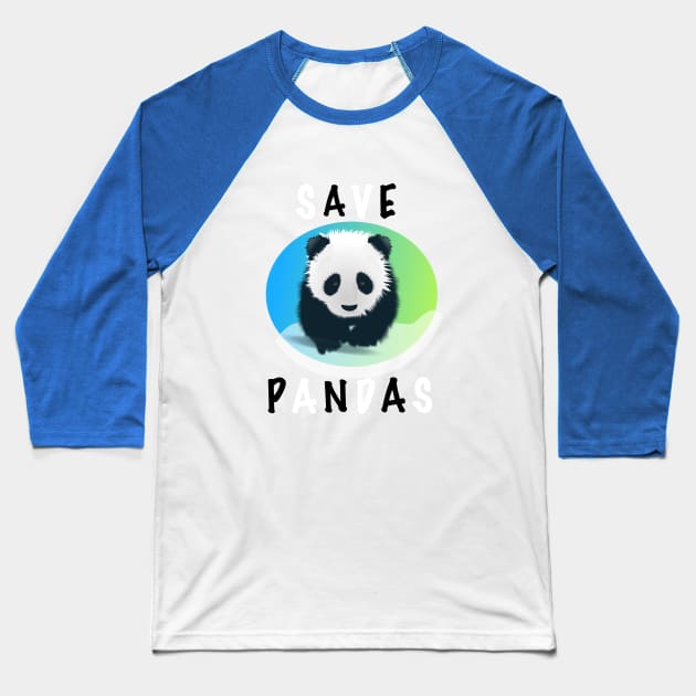 SAVE PANDAS Baseball T-Shirt by BlueDolphinStudios